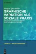 Graphische Variation als soziale Praxis - Bild 1