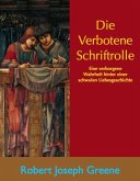 Die Verbotene Schriftrolle (eBook, ePUB) Die Verbotene Schriftrolle (eBook, ePUB)