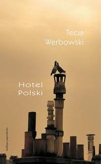 Hotel Polski - Werbowski, Tecia