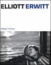 Elliott Erwitt - Cimorelli, Dario; Olivari, Alessandra