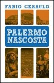 Palermo nascosta Palermo nascosta