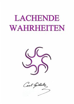 Lachende Wahrheiten (eBook, ePUB) - Spitteler, Carl