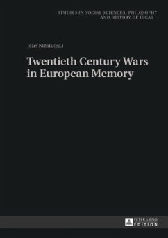 Twentieth Century Wars in European Memory