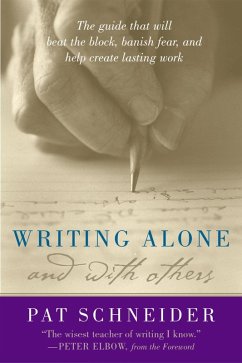 Writing Alone and with Others (eBook, ePUB) - Schneider, Pat