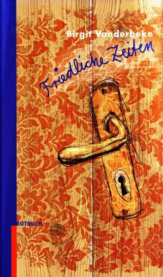 Friedliche Zeiten (eBook, ePUB) - Vanderbeke, Birgit