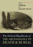 The Oxford Handbook of the Archaeology of Death and Burial (eBook, PDF)
