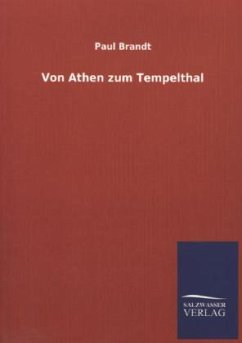 Von Athen zum Tempelthal - Brandt, Paul