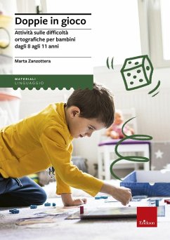 Doppie in gioco. Attività sulle difficoltà ortografiche per bambini dagli 8 agli 11 anni - Zanzottera, Marta