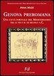 Genova preromana. Città portuale del Mediterraneo tra il VII e il III secolo a.C.