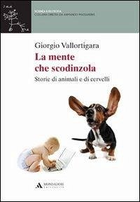 Cover La mente che scodinzola. Storie di animali e cervelli