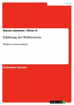 Erklärung des Wahlsystems (eBook, PDF) - Lehmann, Steven; H., Oliver