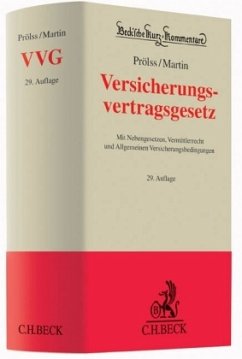 Versicherungsvertragsgesetz (VVG), Kommentar - Prölss, Erich R.; Martin, Anton