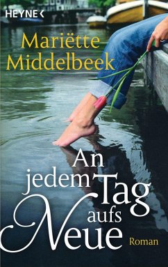 An jedem Tag aufs Neue (eBook, ePUB) - Middelbeek, Mariette