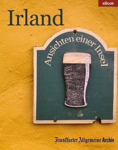 Irland (eBook, ePUB) - Frankfurter Allgemeine Archiv