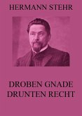 Droben Gnade, drunten Recht (eBook, ePUB)