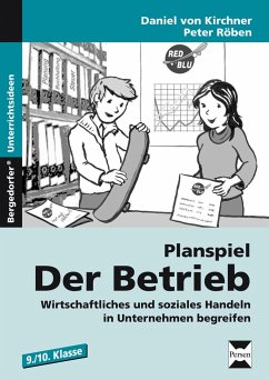 Planspiel: Der Betrieb - Kirchner, Daniel von;Röben, Peter