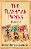 Flashman Papers 3-Book Collection 1 (eBook, ePUB)