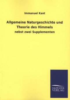 Allgemeine Naturgeschichte und Theorie des Himmels - Kant, Immanuel