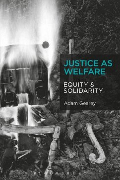 Justice as Welfare - Gearey, Adam Justice as Welfare - Gearey, Adam