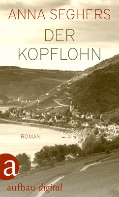 Der Kopflohn (eBook, ePUB) - Seghers, Anna