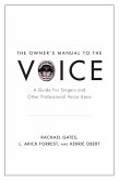 The Owner's Manual to the Voice (eBook, ePUB)