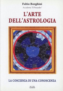 Cover L' arte dell'astrologia. La coscienza di una conoscenza