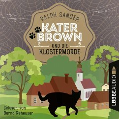 Kater Brown und die Klostermorde / Kater Brown Bd.1 (MP3-Download) - Sander, Ralph