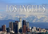 Los Angeles - Ein Bildband Los Angeles - Ein Bildband