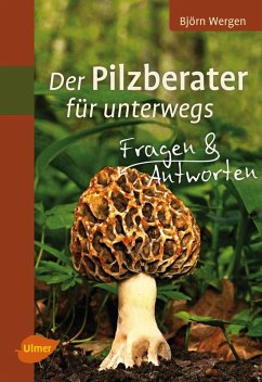 Der Pilzberater für unterwegs (eBook, PDF) - Wergen, Björn