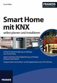 Smart Home mit KNX selbst planen und installieren (eBook, ePUB)