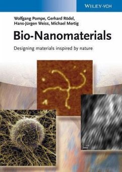 Bio-Nanomaterials (eBook, ePUB) - Pompe, Wolfgang; Rödel, Gerhard; Weiss, Hans-Jürgen; Mertig, Michael
