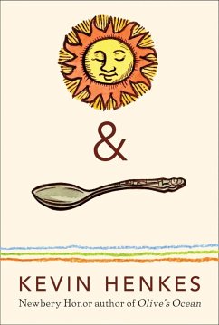 Sun & Spoon (eBook, ePUB) - Henkes, Kevin