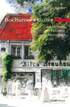 Bochumer Häuser (eBook, ePUB) - Küster, Rainer