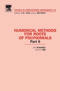Numerical Methods for Roots of Polynomials - Part II (eBook, ePUB) - McNamee, J. M.; Pan, Victor