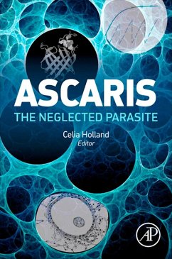 Ascaris: The Neglected Parasite (eBook, ePUB)