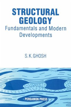 Structural Geology: Fundamentals and Modern Developments (eBook, PDF) - Ghosh, S. K.
