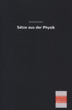 Sätze aus der Physik - Herz, Ferdinand