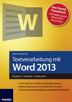 Textverarbeitung mit Word 2013 (eBook, ePUB) - Gießen, Saskia; Nakanishi, Hiroshi