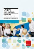 Litigare con metodo. Gestire i litigi dei bambini a scuola