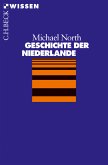 Geschichte der Niederlande (eBook, ePUB)