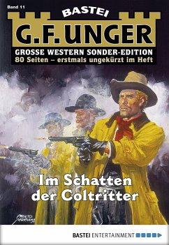 Im Schatten der Coltritter / G. F. Unger Sonder-Edition Bd.11 (eBook, ePUB) - Unger, G. F.