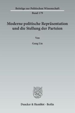 Moderne politische Repräsentation und die Stellung der Parteien. - Liu, Gang