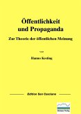 Öffentlichkeit und Propaganda (eBook, PDF)
