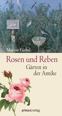 Rosen und Reben (eBook, ePUB) - Giebel, Marion