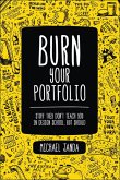 Burn Your Portfolio (eBook, ePUB)