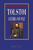 Tolstoi : guerra sin paz Tolstoi : guerra sin paz