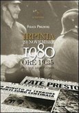 Irpinia. 23 novembre 1980. Ore 19.35 per non dimenticare Irpinia. 23 novembre 1980. Ore 19.35 per non dimenticare