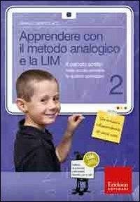 Bortolato, C: Apprendere con il metodo analogico e la LIM. I - Bortolato, Camillo