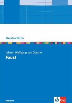 Faust I. Kopiervorlagen mit Unterrichtshilfen - Goethe, Johann Wolfgang von