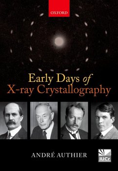 Early Days of X-ray Crystallography (eBook, ePUB) - Authier, André